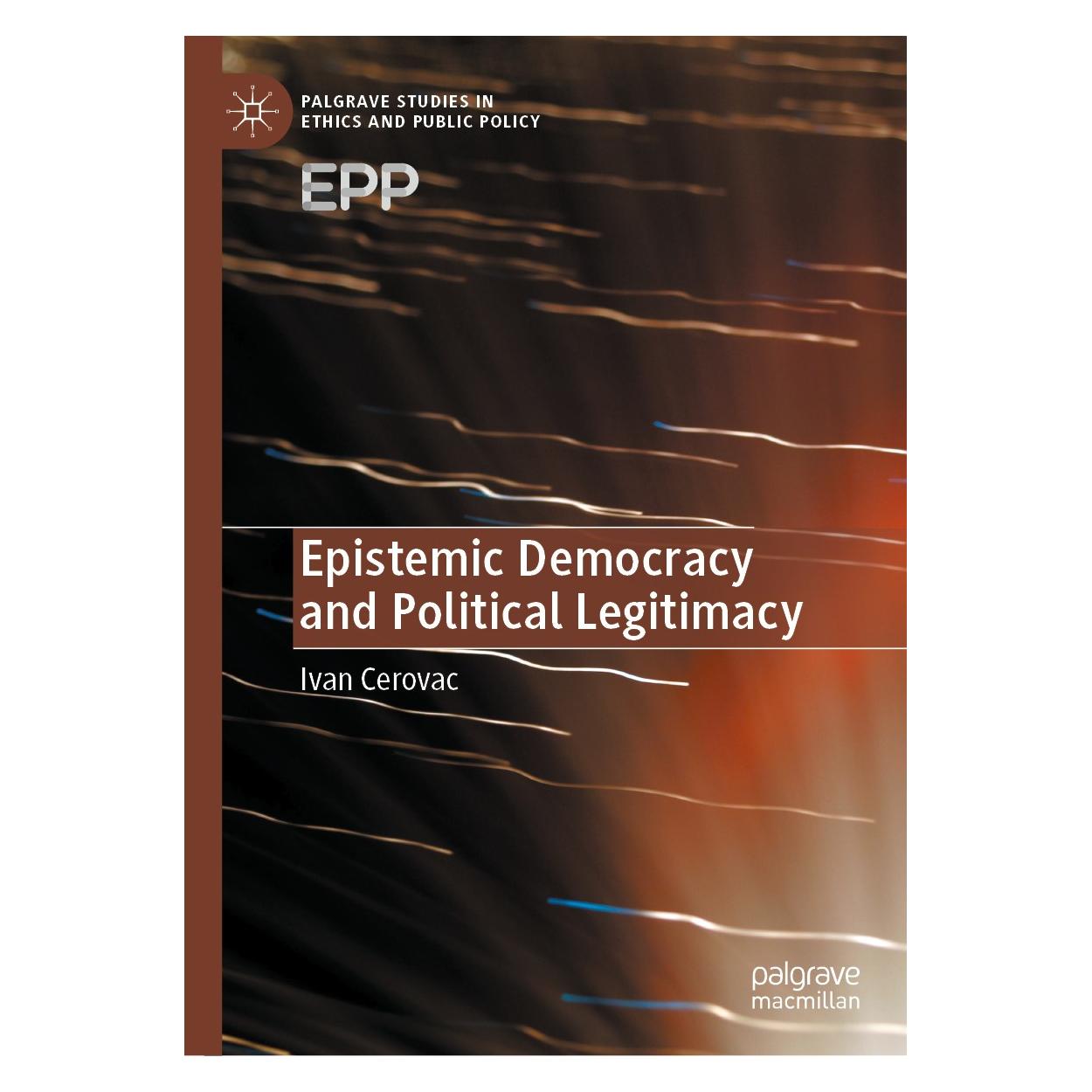 Springer Epistemic Democracy and Political Legitimacy (Englisch, Hardcover, Ivan Cerovac) (9783030446017)