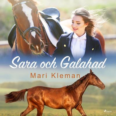 Sara och Galahad - Mari Kleman, Audio, 9788726483154