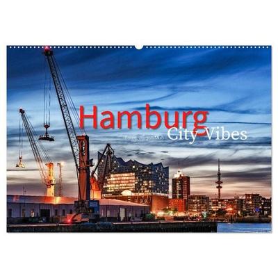 Hamburg City Vibes (Wandkalender 2027 DIN A2 quer), CALVENDO Monatskalender