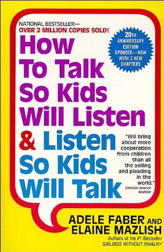 Adele Faber - How to Talk So Kids Will Listen & Listen So Kids Will Talk - Preis vom 30.09.2026 09:01:18 h
