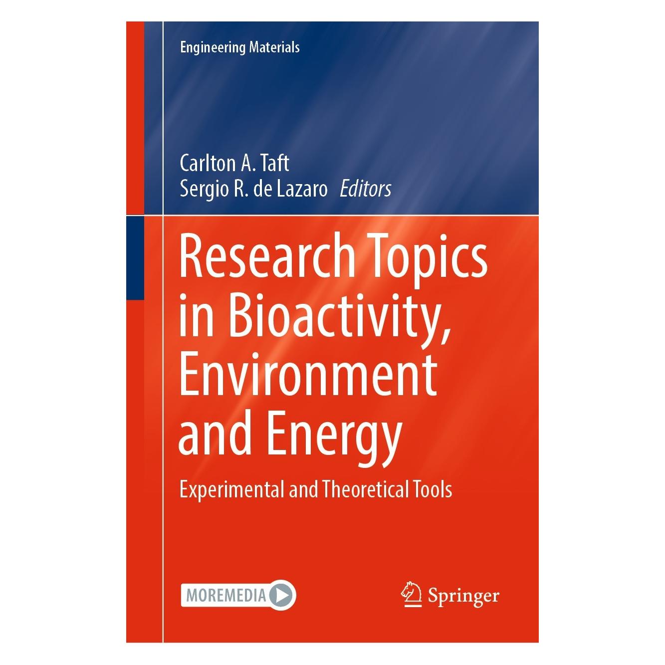 Springer Research Topics in Bioactivity, Environment and Energy (Englisch, Hardcover, Carlton A. Taft, Sergio R. de Lazaro) (9783031076213)
