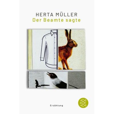 Der Beamte sagte, Taschenbuch von Herta Müller, Fischer Taschenbuch Verlag, 978-3-596-70833-8