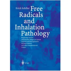 Free Radicals and Inhalation Pathology, Fachbücher von Erich Schiller