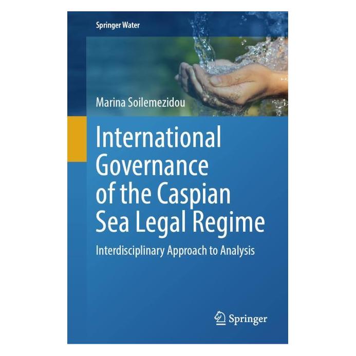Springer International Governance of the Caspian Sea Legal Regime (Englisch, Hardcover, Marina Soilemezidou) (61775953)