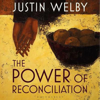 The Power of Reconciliation - Justin Welby, Audio, 9781399402941
