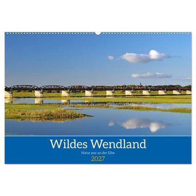 Wildes Wendland (Wandkalender 2027 DIN A2 quer), CALVENDO Monatskalender