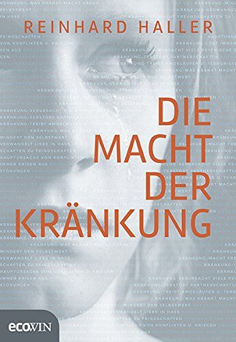 Reinhard Haller - Die Macht der Kränkung - Preis vom 01.10.2026 17:08:56 h