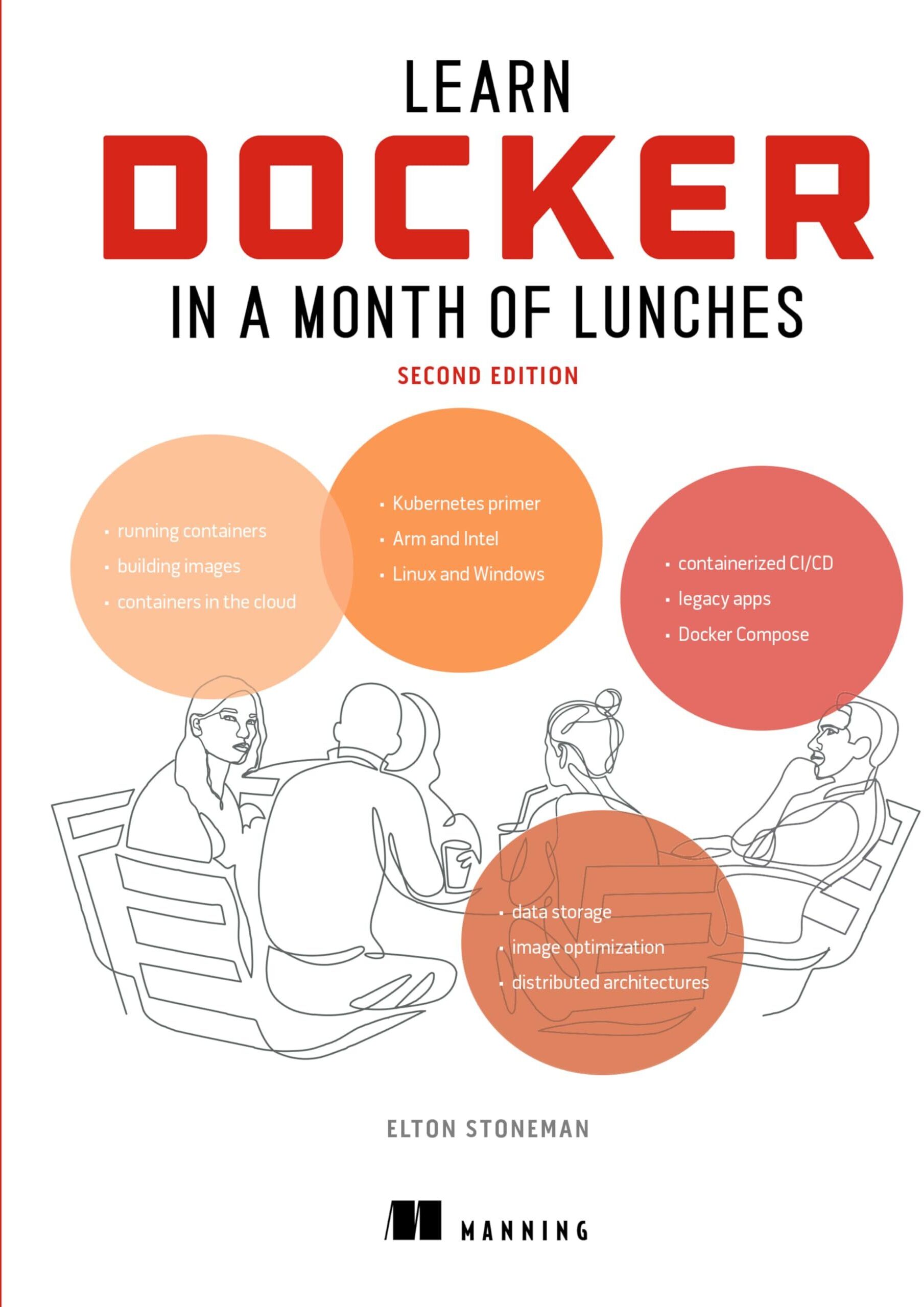 Elton Stoneman - Learn Docker in a Month of Lunches, Second Edition - Preis vom 17.10.2026 19:25:27 h