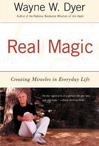 Dyer, Wayne W. - Real Magic: Creating Miracles in Everyday Life - Preis vom 09.10.2026 07:28:09 h