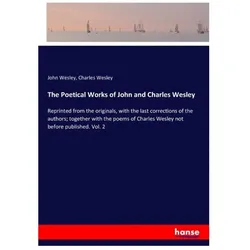 The Poetical Works of John and Charles Wesley, Belletristik von John Wesley, Charles Wesley