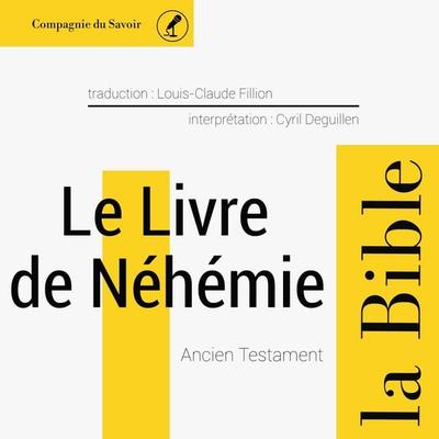 Le livre de Néhémie - Anonymous, Audio, 9782821108493