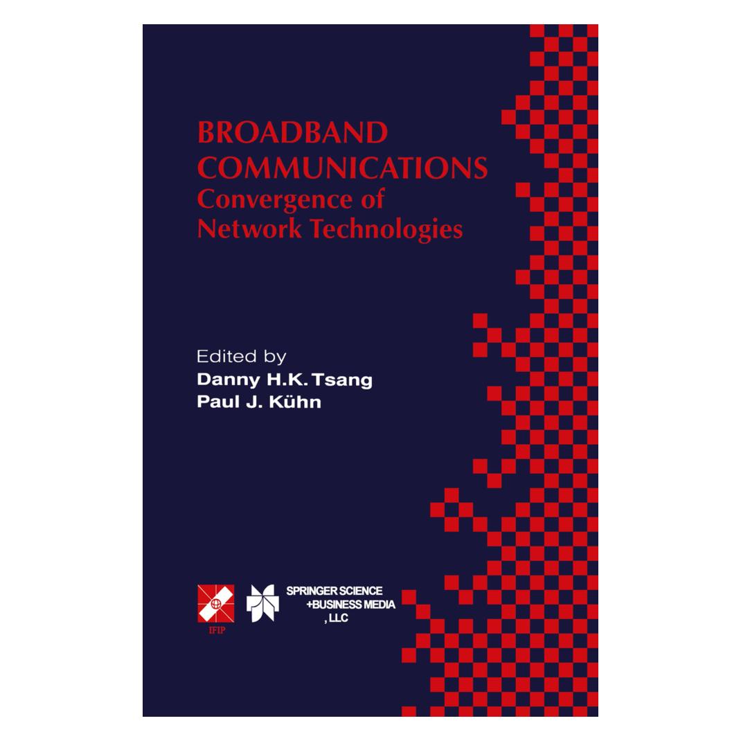 Springer Broadband Communications (Englisch, Softcover, Danny H.K. Tsang, Paul J. Kühn) (55560566)
