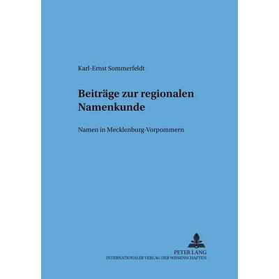 Beiträge zur regionalen Namenkunde, Taschenbuch von Karl-Ernst Sommerfeldt, Peter Lang GmbH, Internationaler Verlag der Wissenschaften,