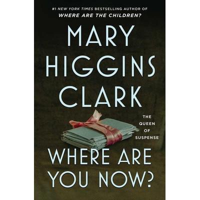 Where Are You Now?, Taschenbuch von Mary Higgins Clark, Simon & Schuster, 978-1-66822-149-5