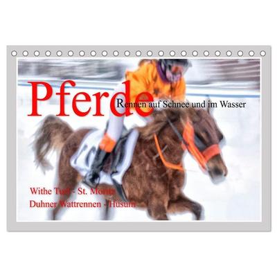 Pferde-Rennen auf Schnee und im Wasser (Tischkalender 2027 DIN A5 quer), CALVENDO Monatskalender