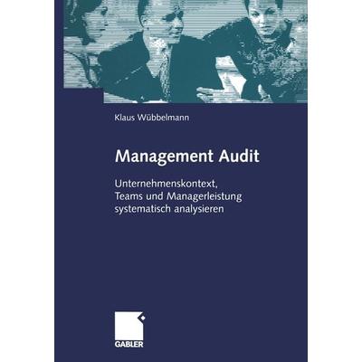 Management Audit, Taschenbuch von Klaus Wübbelmann, Betriebswirtschaftlicher Verlag Gabler, 978-3-409-11795-1