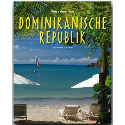 Reise durch die Dominikanische Republik, Gebundene Ausgabe von Karin Hanta, Stürtz, 978-3-8003-4138-2