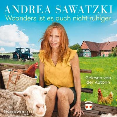 Woanders ist es auch nicht ruhiger (Die Bundschuhs 5) - Andrea Sawatzki, Audio, 9783844926293