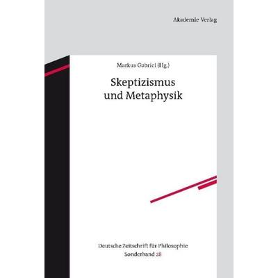 Skeptizismus und Metaphysik, Gebundene Ausgabe von , De Gruyter, 978-3-05-005171-0