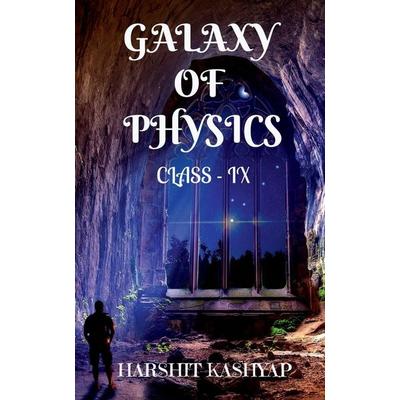 Galaxy Of Physics, Taschenbuch von Harshit Kashyap, Notion Press Media Pvt Ltd, 978-1-68563-873-3