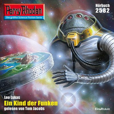 Perry Rhodan 2582: Ein Kind der Funken - Leo Lukas, Audio, 4056198052709
