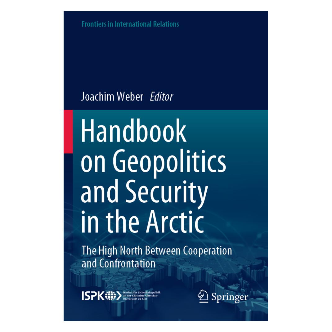 Springer Handbook on Geopolitics and Security in the Arctic (Englisch, Softcover, Joachim Weber) (56194985)