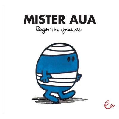 Mister Aua, Taschenbuch von Roger Hargreaves, Rieder, Susanna, 978-3-941172-66-1