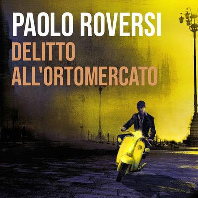 Delitto all'ortomercato - Paolo Roversi, Audio, 9789178754410