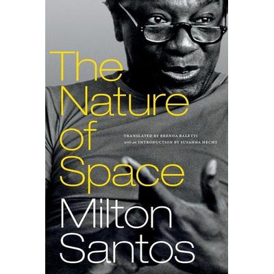 The Nature of Space, Taschenbuch von Milton Santos, Duke University Press, 978-1-4780-1440-9