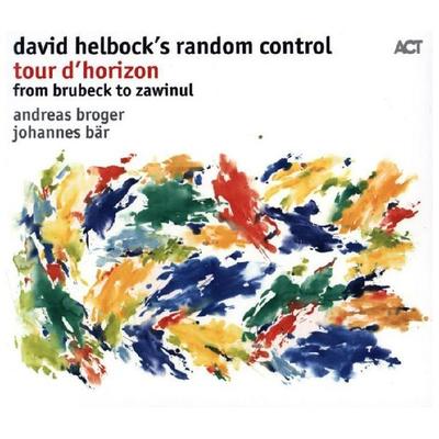 Helbock, D: Tour D'Horizon-From Brubeck To Zawinul - Davids Random Control Helbock, CD