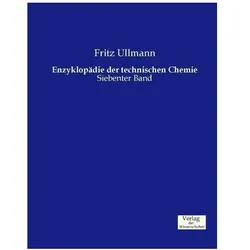Enzyklopädie der technischen Chemie, Fachbücher von Fritz Ullmann
