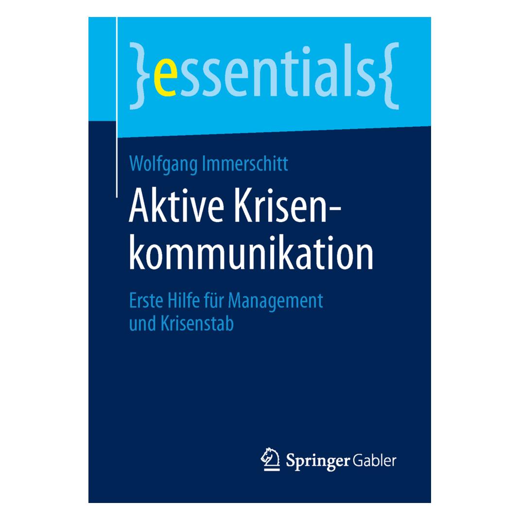 Springer Aktive Krisenkommunikation (Deutsch, Softcover, Wolfgang Immerschitt) (7936224)