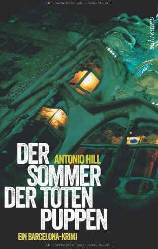 Antonio Hill - Der Sommer der toten Puppen: Ein Barcelona-Krimi (suhrkamp taschenbuch) - Preis vom 11.10.2026 03:10:56 h