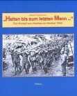 Dieter Heckmann - 'Halten bis zum letzten Mann ...' - Der Kampf um Aachen im Herbst 1944 - Preis vom 09.10.2026 07:28:09 h