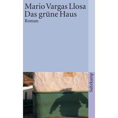 Das grüne Haus, Taschenbuch von Mario Vargas Llosa, Suhrkamp