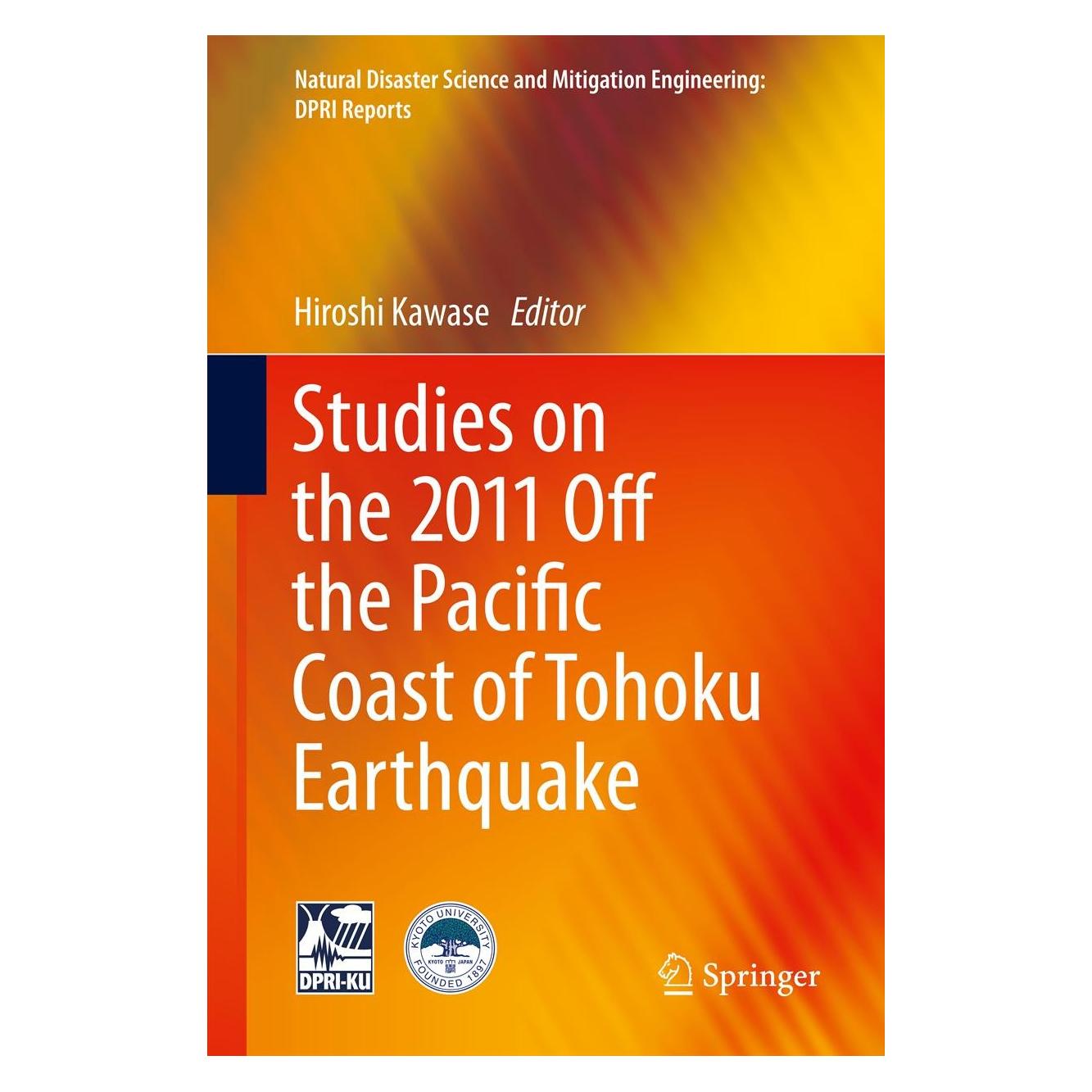 Springer Studies on the 2011 Off the Pacific Coast of Tohoku Earthquake (Englisch, Hardcover, Hiroshi Kawase) (9784431544173)