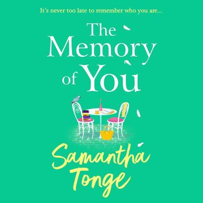The Memory of You - Samantha Tonge, Audio, 9781804154250