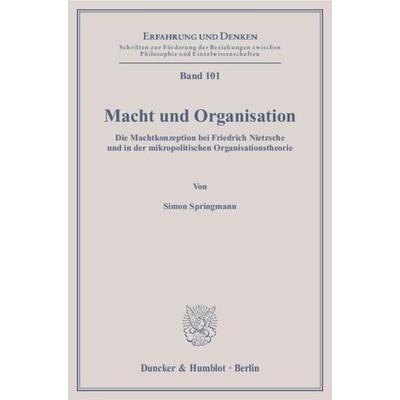 Macht und Organisation., Taschenbuch von Simon Springmann, Duncker & Humblot, 978-3-428-13272-0