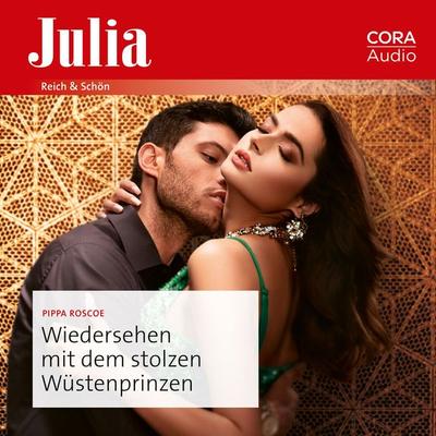 Wiedersehen mit dem stolzen Wüstenprinzen - Pippa Roscoe, Audio, 9783963692383