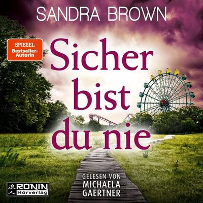 Sicher bist du nie - Sandra Brown, Audio, 9783989550469