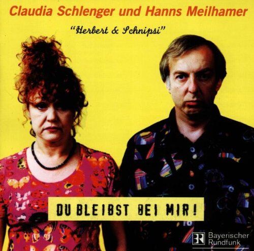 Herbert & Schnipsi - Du Bleibst Bei Mir - Preis vom 11.10.2026 03:10:56 h