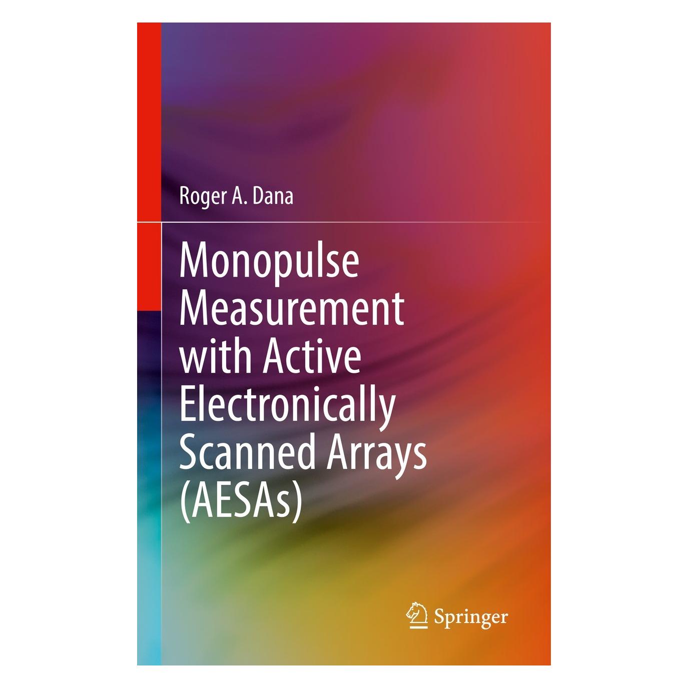 Springer Monopulse Measurement with Active Electronically Scanned Arrays (AESAs) (Englisch, Hardcover, Roger A. Dana) (9783030919078)