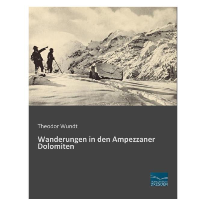 Fachbuchverlag Wanderungen in den Ampezzaner Dolomiten (Deutsch, Softcover, Theodor Wundt) (55603908)