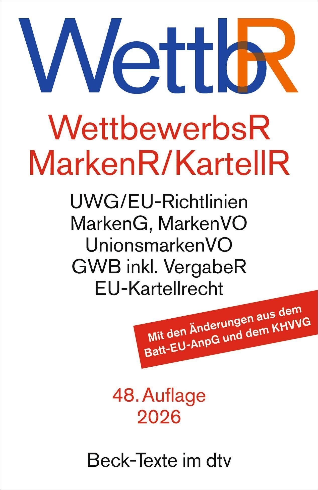 Wettbewerbsrecht, Markenrecht und Kartellrecht. WettbR - Preis vom 14.10.2026 23:07:16 h