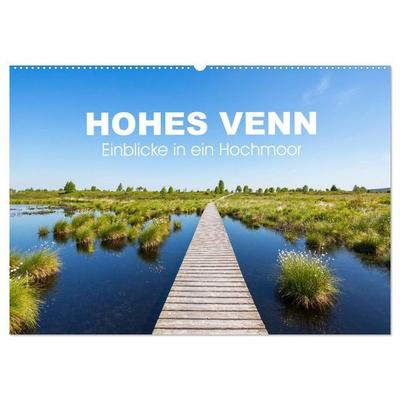 HOHES VENN - Einblicke in ein Hochmoor (Wandkalender 2027 DIN A2 quer), CALVENDO Monatskalender