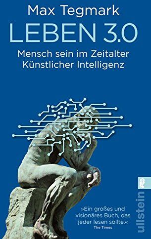 Max Tegmark - Leben 3.0: Mensch sein im Zeitalter Künstlicher Intelligenz - Preis vom 19.10.2026 19:33:35 h