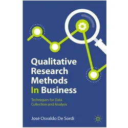 Qualitative Research Methods In Business, Fachbücher von José Osvaldo De Sordi