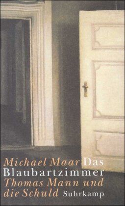 Michael Maar - Das Blaubartzimmer: Thomas Mann und die Schuld - Preis vom 11.10.2026 03:10:56 h