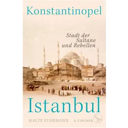 Konstantinopel – Istanbul, Reisebücher von Malte Fuhrmann