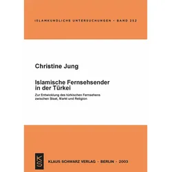 Islamische Fernsehsender in der Türkei, Fachbücher von Christine Jung